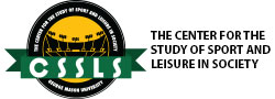 The Center for the Study of Sport and Leisure in Society